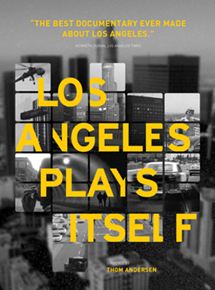 Affiche du film Los Angeles Plays Itself (2003) de Thom Andersen. Voir Los Angeles Plays Itself en streaming / torrent sur meilleurs-films.fr