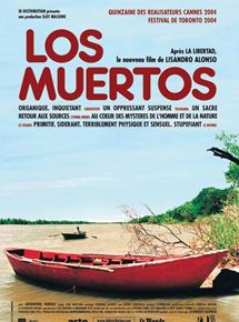 Affiche du film Los Muertos (2004) de Lisandro Alonso. Voir Los Muertos en streaming / torrent sur meilleurs-films.fr