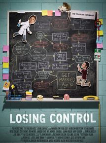 Affiche du film Losing Control (2011) de Valerie Weiss. Voir Losing Control en streaming / torrent sur meilleurs-films.fr