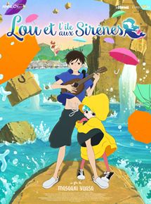 Affiche du film Lou et l’île aux sirènes (2017) de Masaaki Yuasa. Voir Lou et l’île aux sirènes en streaming / torrent sur meilleurs-films.fr