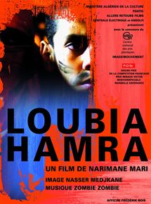 Affiche du film Loubia Hamra (2013) de Narimane Mari Affiche du film Loubia Hamra (2013) de Narimane Mari. Voir Loubia Hamra en streaming / torrent sur meilleurs-films.fr