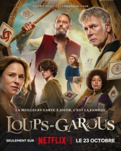 Affiche du film Loups-Garous (2024) de François Uzan.