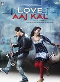 Affiche du film Love Aaj Kal (2009) de Imtiaz Ali Affiche du film Love Aaj Kal (2009) de Imtiaz Ali. Voir Love Aaj Kal en streaming / torrent sur meilleurs-films.fr