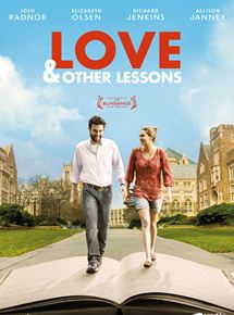 Affiche du film Love and other lessons (2012) de Josh Radnor. Voir Love and other lessons en streaming / torrent sur meilleurs-films.fr