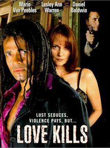 Affiche du film Love Kills (1999) de Mario Van Peebles. Voir Love Kills en streaming / torrent sur meilleurs-films.fr
