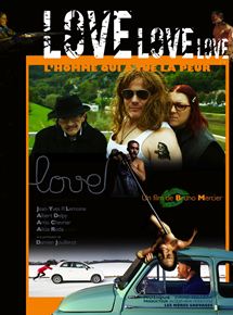 Affiche du film Love love love (2012) de Bruno Mercier Affiche du film Love love love (2012) de Bruno Mercier. Voir Love love love en streaming / torrent sur meilleurs-films.fr