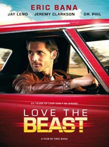 Affiche du film Love the Beast (2009) de Eric Bana. Voir Love the Beast en streaming / torrent sur meilleurs-films.fr