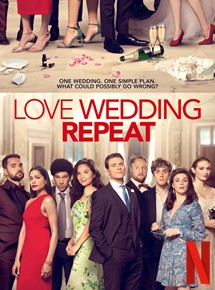 Affiche du film Love. Wedding. Repeat. (2020) de Dean Craig Affiche du film Love. Wedding. Repeat. (2020) de Dean Craig. Voir Love. Wedding. Repeat. en streaming / torrent sur meilleurs-films.fr