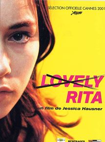 Affiche du film Lovely Rita (2001) de Jessica Hausner Affiche du film Lovely Rita (2001) de Jessica Hausner. Voir Lovely Rita en streaming / torrent sur meilleurs-films.fr