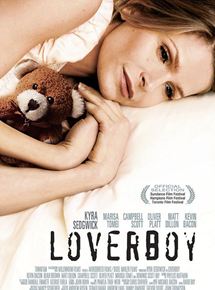 Affiche du film Loverboy (2005) de Kevin Bacon. Voir Loverboy en streaming / torrent sur meilleurs-films.fr