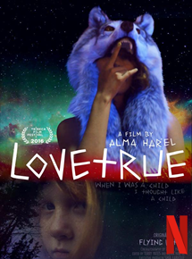 Affiche du film LoveTrue (2016) de Alma Har'el. Voir LoveTrue en streaming / torrent sur meilleurs-films.fr