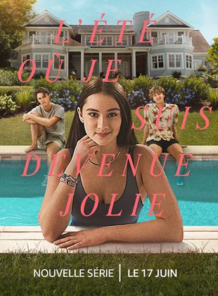 Affiche du film L’été où je suis devenue jolie (2022) de Jenny Han. Voir L’été où je suis devenue jolie en streaming / torrent sur meilleurs-films.fr