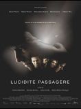 Affiche du film Lucidité Passagère (2009) de Nicolas Bolduc,Fabrice Barrilliet,Julien Knafo. Voir Lucidité Passagère en streaming / torrent sur meilleurs-films.fr