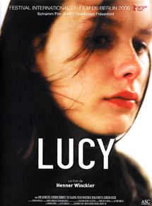 Affiche du film Lucy (2006) de Henner Winckler. Voir Lucy en streaming / torrent sur meilleurs-films.fr