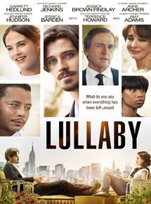 Affiche du film Lullaby (2014) de Andrew Levitas. Voir Lullaby en streaming / torrent sur meilleurs-films.fr