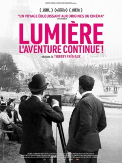 Affiche du film Lumière ! L’aventure continue (2025) de Thierry Frémaux.