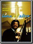 Affiche du film Luna e l’altra (1996) de Affiche du film Luna e l’altra (1996) de . Voir Luna e l’altra en streaming / torrent sur meilleurs-films.fr