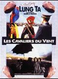 Affiche du film Lung Ta les cavaliers du vent (1990) de Affiche du film Lung Ta les cavaliers du vent (1990) de . Voir Lung Ta les cavaliers du vent en streaming / torrent sur meilleurs-films.fr