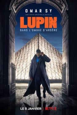 Affiche de la série Lupin (2021) de Hugo Gélin & Louis Leterrier & Marcela Said.