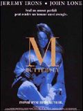 Affiche du film M. Butterfly (1993) de David Cronenberg Affiche du film M. Butterfly (1993) de David Cronenberg. Voir M. Butterfly en streaming / torrent sur meilleurs-films.fr