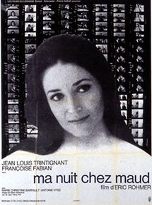 Affiche du film Ma nuit chez Maud (1969) de Eric Rohmer Affiche du film Ma nuit chez Maud (1969) de Eric Rohmer. Voir Ma nuit chez Maud en streaming / torrent sur meilleurs-films.fr