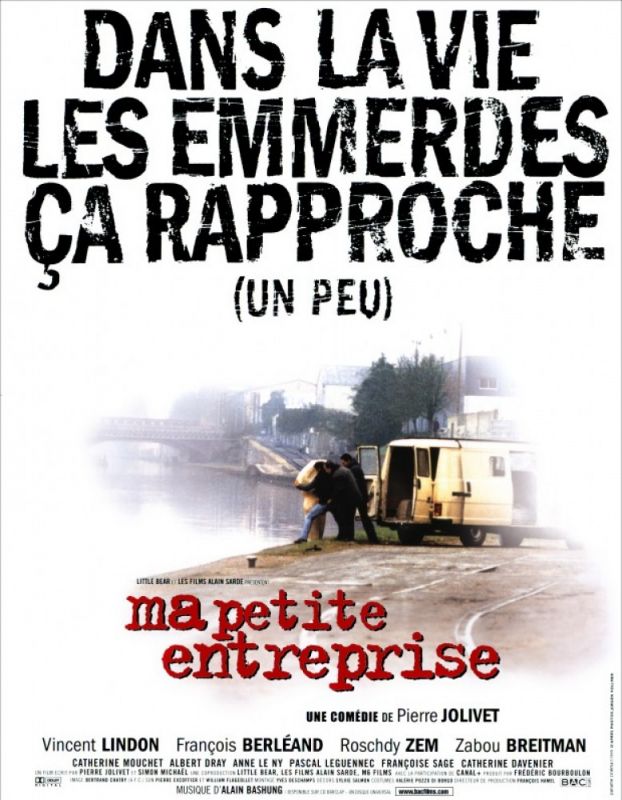 Affiche du film Ma petite entreprise (1999) de Pierre Jolivet. Voir Ma petite entreprise en streaming / torrent sur meilleurs-films.fr