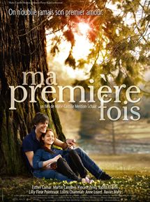 Affiche du film Ma Première fois (2011) de Marie-Castille Mention-Schaar. Voir Ma Première fois en streaming / torrent sur meilleurs-films.fr