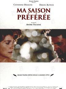 Affiche du film Ma saison préférée (1993) de André Téchiné. Voir Ma saison préférée en streaming / torrent sur meilleurs-films.fr