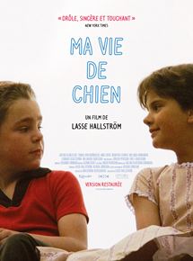 Affiche du film Ma vie de chien (1985) de Lasse Hallström. Voir Ma vie de chien en streaming / torrent sur meilleurs-films.fr