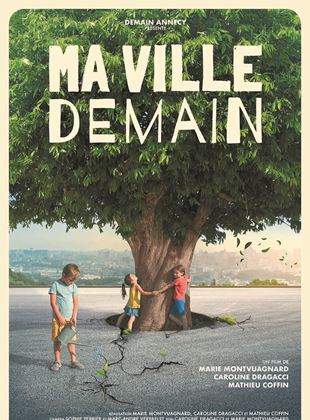 Affiche du film Ma Ville Demain (2023) de Caroline Dragacci Affiche du film Ma Ville Demain (2023) de Caroline Dragacci. Voir Ma Ville Demain en streaming / torrent sur meilleurs-films.fr