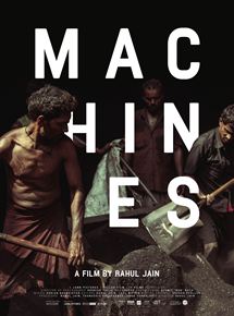 Affiche du film Machines (2016) de Rahul Jain. Voir Machines en streaming / torrent sur meilleurs-films.fr