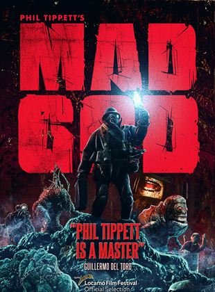 Affiche du film Mad God (2022) de Phil Tippett Affiche du film Mad God (2022) de Phil Tippett. Voir Mad God en streaming / torrent sur meilleurs-films.fr