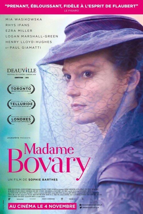 Affiche du film Madame Bovary (2015) de Sophie Barthes Affiche du film Madame Bovary (2015) de Sophie Barthes. Voir Madame Bovary en streaming / torrent sur meilleurs-films.fr