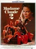 Affiche du film Madame Claude 2 (1981) de François Mimet. Voir Madame Claude 2 en streaming / torrent sur meilleurs-films.fr