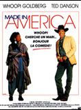 Affiche du film Made in America (1993) de Richard Benjamin. Voir Made in America en streaming / torrent sur meilleurs-films.fr