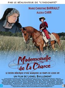 Affiche du film Mademoiselle de La Charce (2015) de Lionel Baillemont Affiche du film Mademoiselle de La Charce (2015) de Lionel Baillemont. Voir Mademoiselle de La Charce en streaming / torrent sur meilleurs-films.fr