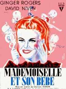 Affiche du film Mademoiselle et son bébé (1939) de Garson Kanin. Voir Mademoiselle et son bébé en streaming / torrent sur meilleurs-films.fr