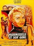 Affiche du film Mademoiselle et son gang (1956) de Jean Boyer. Voir Mademoiselle et son gang en streaming / torrent sur meilleurs-films.fr