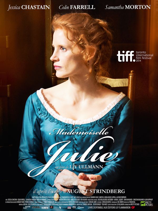 Affiche du film Mademoiselle Julie (2014) de Liv Ullmann Affiche du film Mademoiselle Julie (2014) de Liv Ullmann. Voir Mademoiselle Julie en streaming / torrent sur meilleurs-films.fr