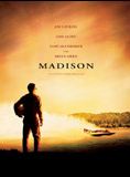 Affiche du film Madison (2005) de William Bindley. Voir Madison en streaming / torrent sur meilleurs-films.fr