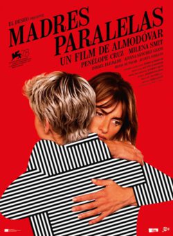 Affiche du film Madres Paralelas (2021) de Pedro Almodóvar.