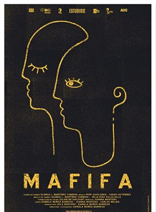 Affiche du film Mafifa (2021) de Daniela Muñoz Barroso Affiche du film Mafifa (2021) de Daniela Muñoz Barroso. Voir Mafifa en streaming / torrent sur meilleurs-films.fr