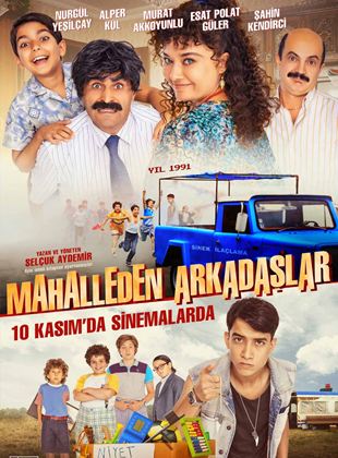 Affiche du film Mahalleden Arkadaşlar (2022) de Selçuk Aydemir. Voir Mahalleden Arkadaşlar en streaming / torrent sur meilleurs-films.fr