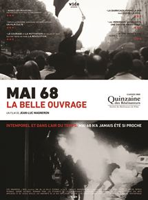 Affiche du film Mai 68, la belle ouvrage (1998) de Jean-Luc Magneron. Voir Mai 68, la belle ouvrage en streaming / torrent sur meilleurs-films.fr