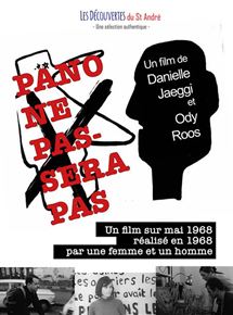 Affiche du film Mai 68 : Pano ne passera pas (1968) de Danielle Jaeggi. Voir Mai 68 : Pano ne passera pas en streaming / torrent sur meilleurs-films.fr
