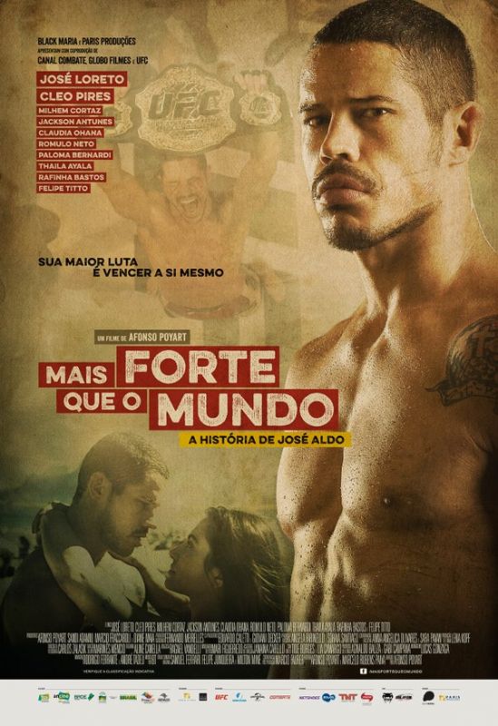 Affiche du film Mais Forte que o Mundo – A História de José Aldo (2016) de Afonso Poyart Affiche du film Mais Forte que o Mundo – A História de José Aldo (2016) de Afonso Poyart. Voir Mais Forte que o Mundo – A História de José Aldo en streaming / torrent sur meilleurs-films.fr