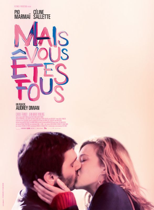 Affiche du film Mais vous êtes fous (2018) de Audrey Diwan. Voir Mais vous êtes fous en streaming / torrent sur meilleurs-films.fr