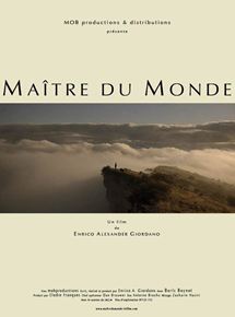 Affiche du film Maître du monde (2011) de Enrico Giordano. Voir Maître du monde en streaming / torrent sur meilleurs-films.fr