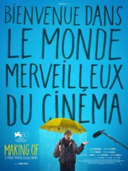 Affiche du film Making Of (2024) de Cédric Kahn & Fanny Burdino.
