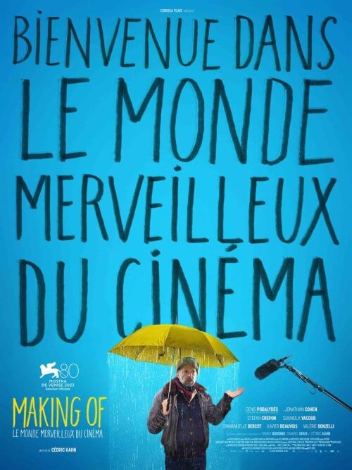 Affiche du film Making Of (2024) de Cédric Kahn Affiche du film Making Of (2024) de Cédric Kahn. Voir Making Of en streaming / torrent sur meilleurs-films.fr